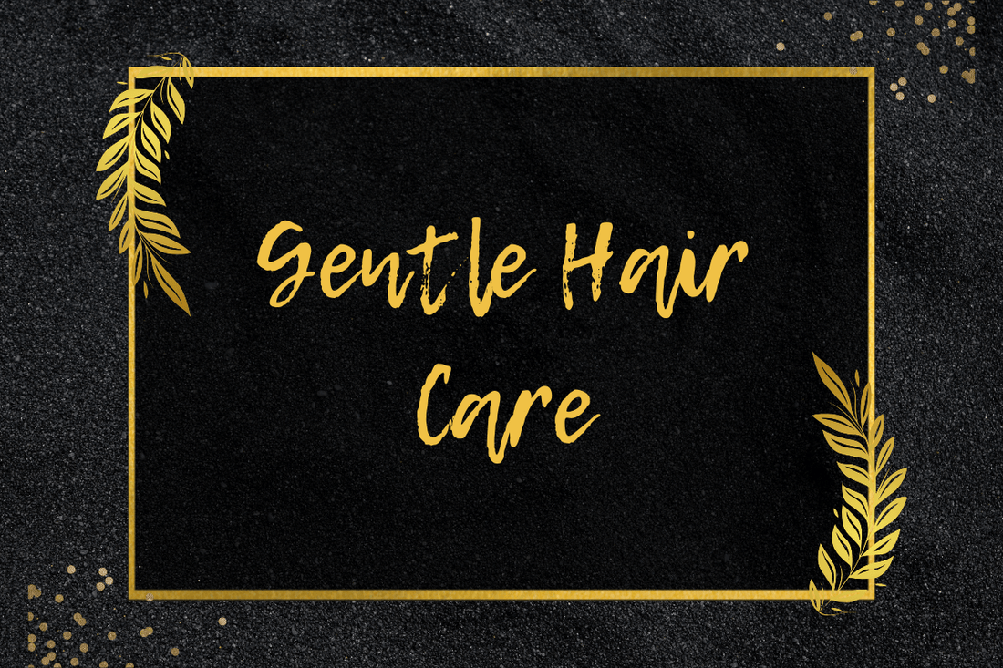 Gentle Hair Care