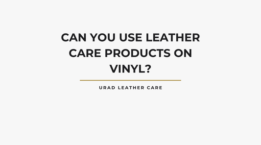 Can You Use Leather Care Products on Vinyl?