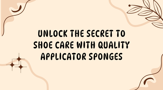 Unlock the secret to shoe care with quality applicator sponges and sponge applicator for shoe polish.
