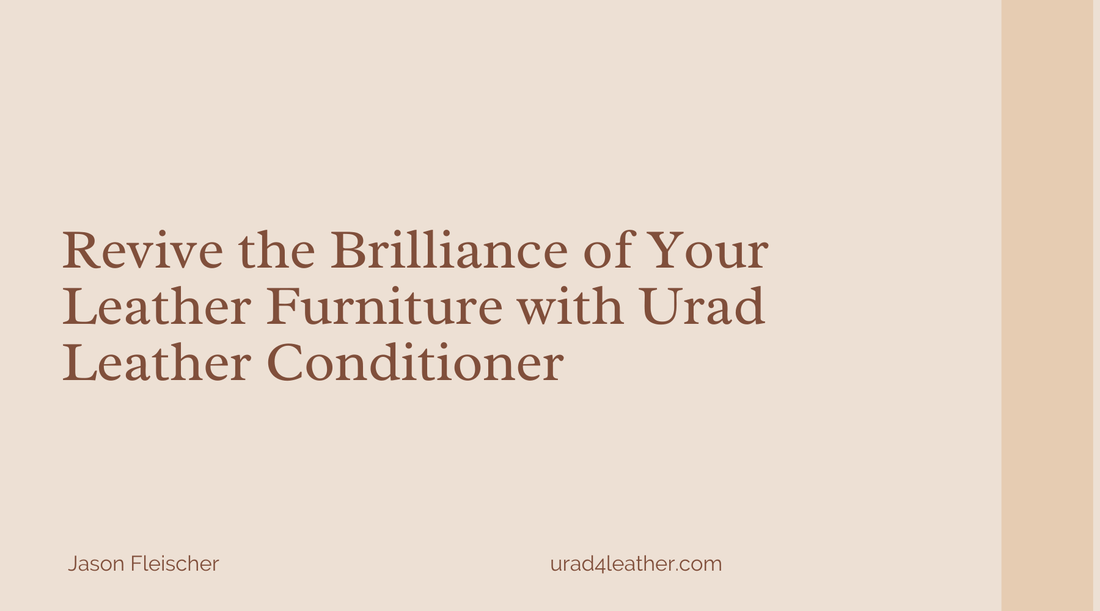 Revive the brilliance of your leather furniture with Urad leather conditioner for enhanced shine and durability.