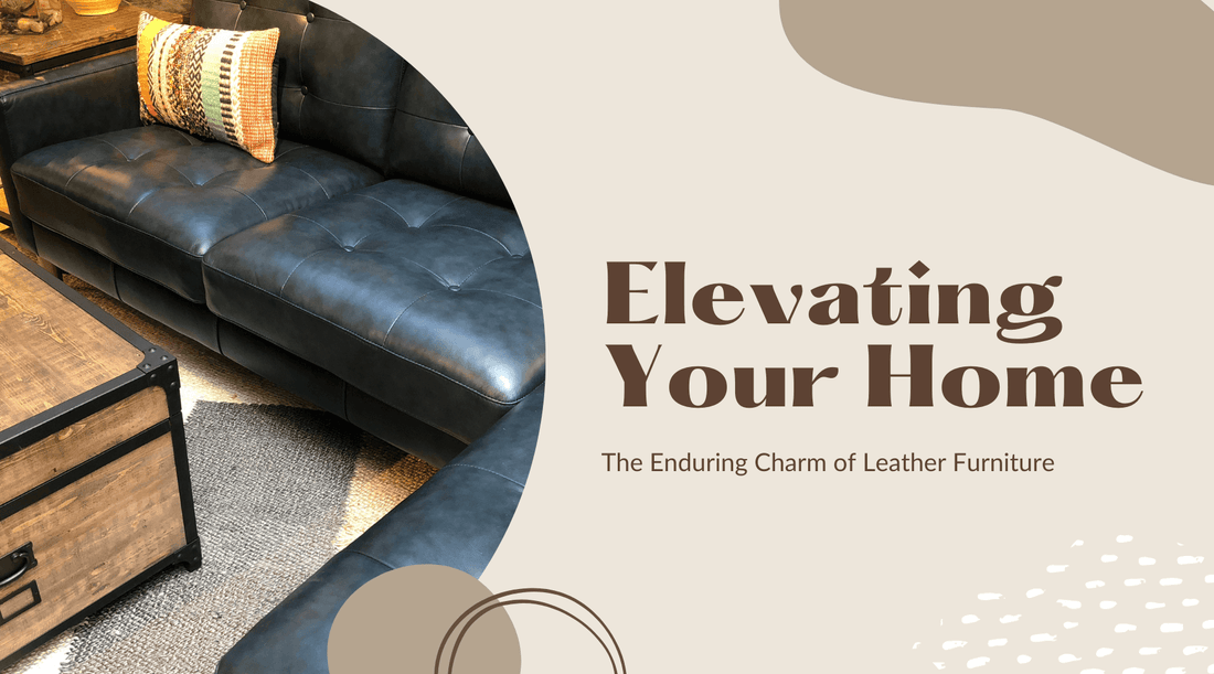 Elevating Your Home: The Enduring Charm of Leather Furniture