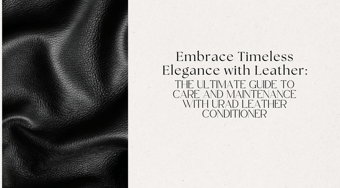 Elegant black leather texture with text about leather maintenance tips and care using Urad Leather Conditioner.