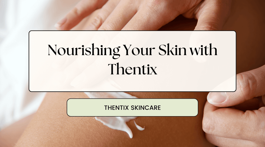 Nourishing Your Skin with Thentix: A Select Marketing Canada Triumph